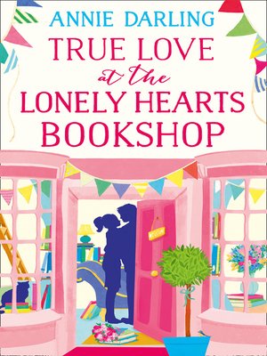 cover image of True Love at the Lonely Hearts Bookshop